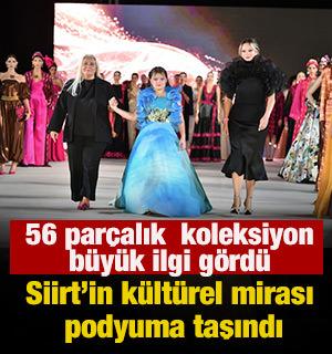 Siirt&rsquo;in k&uuml;lt&uuml;rel mirası podyuma taşındı! 6 yıllık hayalin &uuml;r&uuml;n&uuml; "Yeniden Siirt"