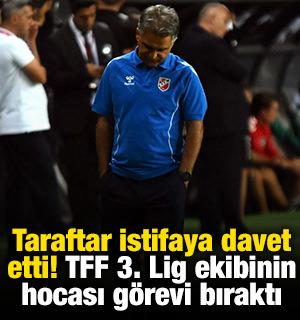 Taraftar istifaya davet etti! TFF 3. Lig ekibinin hocası g&ouml;revi bıraktı