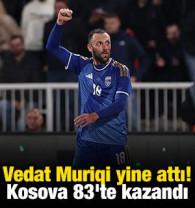 Vedat Muriqi yine attı! Kosova 83'te kazandı
