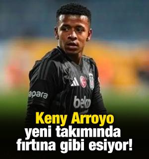 Beşiktaş'tan ayrılan Keny Arroyo yeni takımında fırtına gibi esiyor!