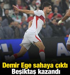 Demir Ege sahaya &ccedil;ıktı, Beşiktaş kazandı!