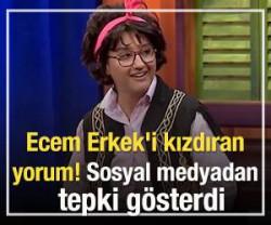 Ecem Erkek'i kızdıran yorum! Sosyal medyadan tepki g&ouml;sterdi