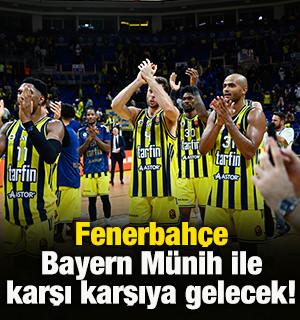 Fenerbah&ccedil;e Bayern M&uuml;nih ile karşılaşacak!