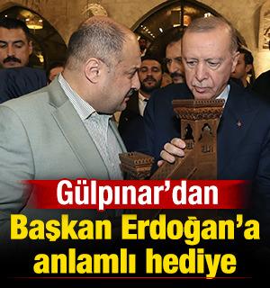 G&uuml;lpınar&rsquo;dan Cumhurbaşkanı Erdoğan&rsquo;a anlamlı hediye