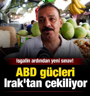 İşgalin ardından yeni sınav! ABD g&uuml;&ccedil;leri Irak'tan &ccedil;ekiliyor