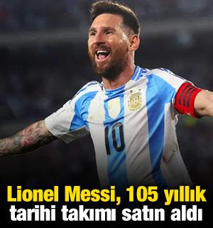 Lionel Messi, 105 yıllık tarihi takımı satın aldı