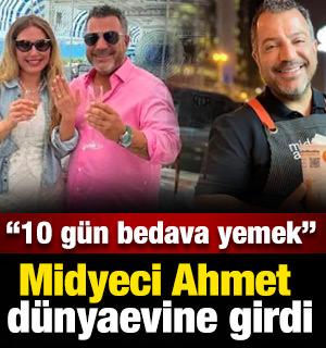 Midyeci Ahmet d&uuml;nyaevine girdi: "10 g&uuml;n bedava yemek"