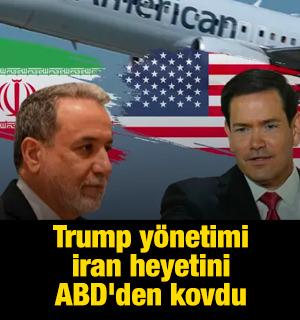 Trump y&ouml;netimi İran heyetini ABD'den kovdu