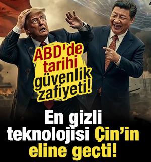 ABD'de tarihi g&uuml;venlik zafiyeti! En gizli par&ccedil;alar &Ccedil;in'in eline ge&ccedil;ti!