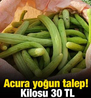 Acura yoğun talep! Kilosu 30 TL