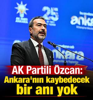 AK Parti Ankara İl Danışma meclisi toplandı: Ankara'nın kaybedecek bir anı yok