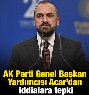 AK Parti Genel Başkan Yardımcısı Acar'dan fon soruşturmasına ilişkin iddialara tepki