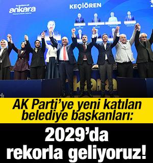 AK Parti'ye katılan belediye başkanlarından g&ouml;vde g&ouml;sterisi: 2029'da rekorla geliyoruz