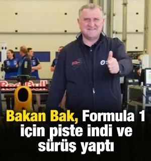 Bakan Bak, Formula 1 i&ccedil;in piste indi ve s&uuml;r&uuml;ş yaptı