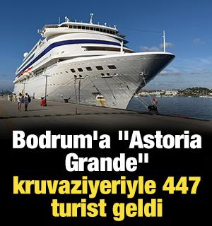 Bodrum'a "Astoria Grande" kruvaziyeriyle 447 turist geldi