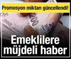 Emeklilere m&uuml;jdeli haber: Promosyon miktarı g&uuml;ncellendi!