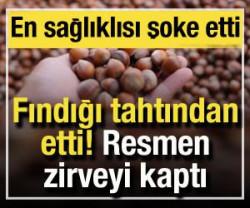 Fındığı tahtından etti! En sağlıklı kuruyemiş herkesi şaşırttı