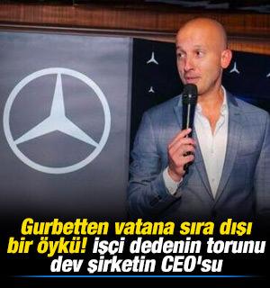 Gurbetten vatana sıra dışı bir &ouml;yk&uuml;! İş&ccedil;i dedenin torunu dev şirketin CEO'su