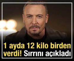 1 ayda 12 kilo verdi! Zayıflama sırrını a&ccedil;ık a&ccedil;ık anlattı