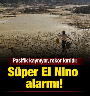 Pasifik kaynıyor, rekor kırıldı: S&uuml;per El Nino alarmı!