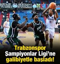 Trabzonspor Şampiyonlar Ligi'ne galibiyetle başladı