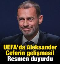 UEFA'da Aleksander Ceferin gelişmesi! Resmen duyurdu