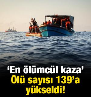 350 kişilik g&ouml;&ccedil;men teknesi battı: En az 139 &ouml;l&uuml;! "En &ouml;l&uuml;mc&uuml;l kaza"