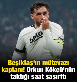 Beşiktaş'ın m&uuml;tevazı kaptanı! Orkun K&ouml;k&ccedil;&uuml;'n&uuml;n taktığı saat şaşırttı