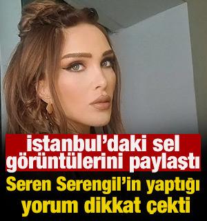 Seren Serengil'in yaptığı yorum dikkat &ccedil;ekti