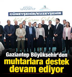 Gaziantep B&uuml;y&uuml;kşehir'den muhtarlara destek devam ediyor 