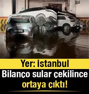 İstanbul&rsquo;daki sağanağın bilan&ccedil;osu sular &ccedil;ekilince ortaya &ccedil;ıktı!