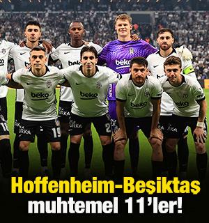 Hoffenheim-Beşiktaş muhtemel 11'ler!