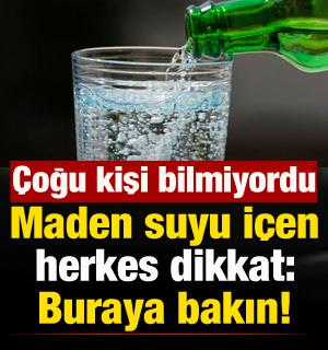 Maden suyu i&ccedil;enler dikkat: Buraya mutlaka bakın! &Ccedil;oğu kişi bilmiyordu