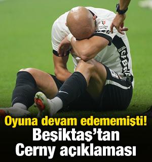 Oyuna devam edememişti! Beşiktaş'tan Cerny a&ccedil;ıklaması