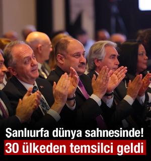 Şanlıurfa&rsquo;da tarihi buluşma! 30 &uuml;lkeden temsilci UNESCO toplantısında
