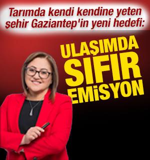 Tarımda kendi kendine yeten şehir Gaziantep'in yeni hedefi: Ulaşımda sıfır emisyon