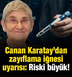 Canan Karatay&rsquo;dan zayıflama iğneleri &ccedil;ıkışı!