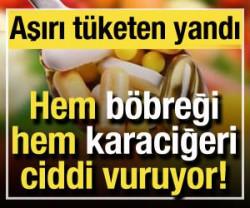 Aşırı t&uuml;keten yandı: B&ouml;breğinize ve karaciğerinize ciddi zarar veriyor!
