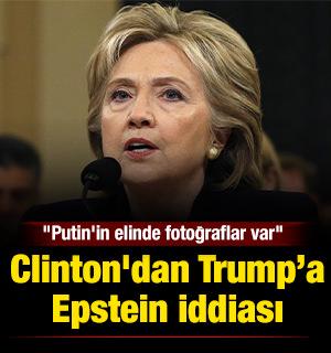 Clinton'dan Trump i&ccedil;in Epstein iddiası: "Putin'in elinde fotoğraflar var"