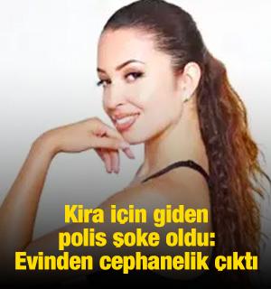Kira i&ccedil;in giden polis şoke oldu: Evinden cephanelik &ccedil;ıktı