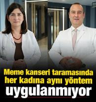 Meme kanseri taramasında her kadına aynı y&ouml;ntem uygulanmıyor