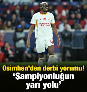 Osimhen'den derbi s&ouml;zleri! 'Şampiyonluğun yarı yolu'