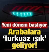 Arabalara 'turkuaz ışık' geliyor! Trafikte yeni d&ouml;nem başlıyor