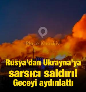 Rusya'dan Ukrayna'ya saldırı: Lojistik merkez ve gemi vuruldu