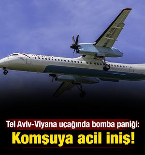Tel Aviv-Viyana u&ccedil;ağında bomba paniği: Komşuya acil iniş! 