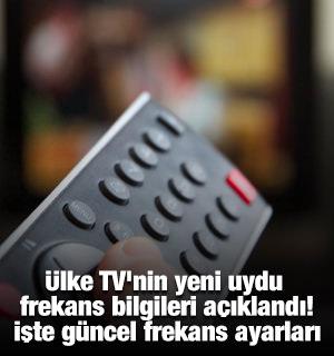 &Uuml;lke TV'nin yeni uydu frekans bilgileri a&ccedil;ıklandı! İşte g&uuml;ncel frekans ayarları