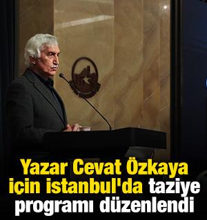 Yazar Cevat &Ouml;zkaya i&ccedil;in İstanbul'da taziye programı d&uuml;zenlendi