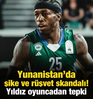 Yunanistan'da şike ve r&uuml;şvet skandalı! Yıldız oyuncu tepki g&ouml;sterdi
