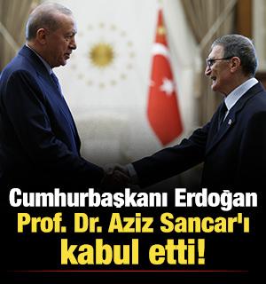 Cumhurbaşkanı Erdoğan, Prof. Dr. Aziz Sancar'ı kabul etti!
