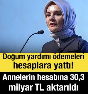 Doğum yardımı &ouml;demeleri hesaplara yattı! Annelerin hesabına 30,3 milyar TL aktarıldı